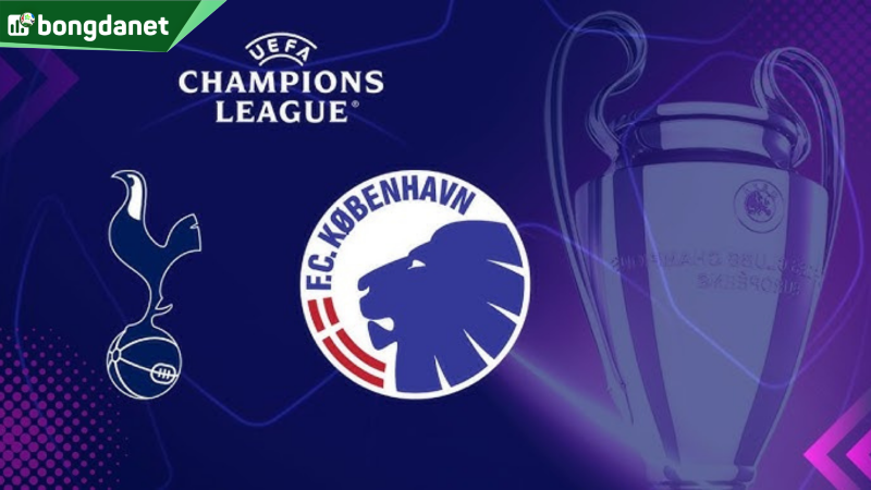 Nhận định trận đấu Tottenham Hotspur vs FC Copenhagen