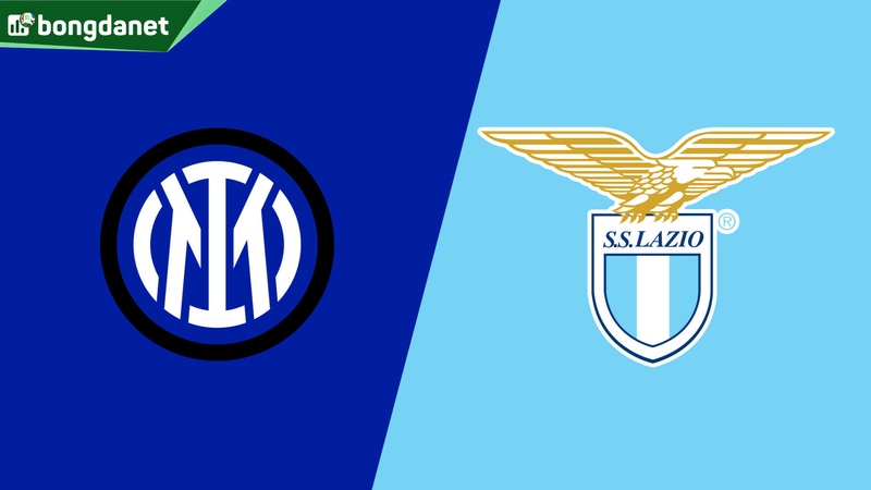 Nhận định trận đấu Inter Milan vs Lazio