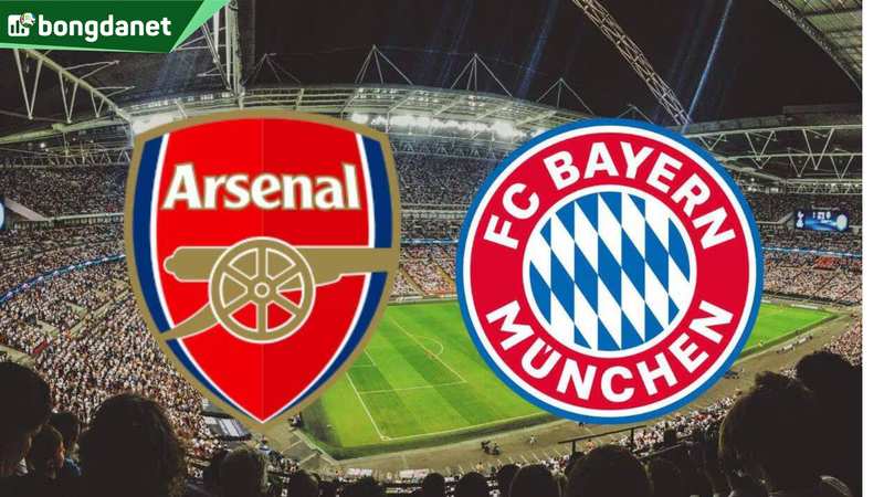 Nhận định trận đấu Arsenal vs Bayern Munich