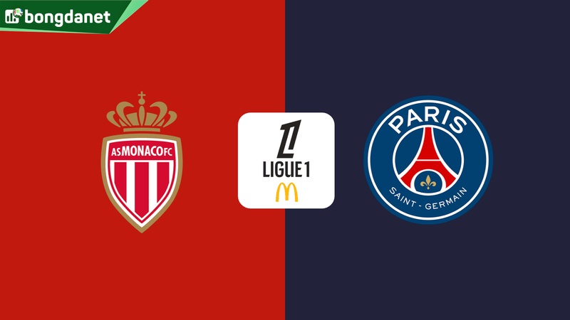 Nhận định trận đấu Monaco vs Paris Saint Germain