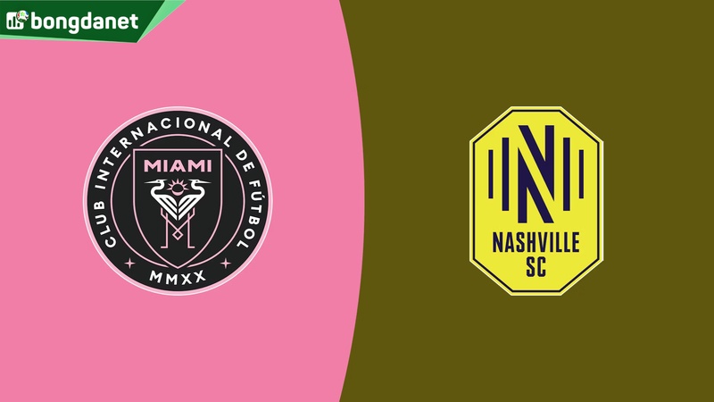 Nhận định trận đấu Inter Miami CF vs Nashville