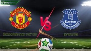 Soi kèo Manchester United vs Everton ngày 25/11/2025 - Vòng 12 Ngoại Hạng Anh
