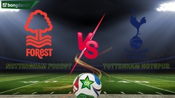 Soi kèo Nottingham Forest vs Tottenham Hotspur ngày 14/12/2025 - Vòng 16 Ngoại Hạng Anh