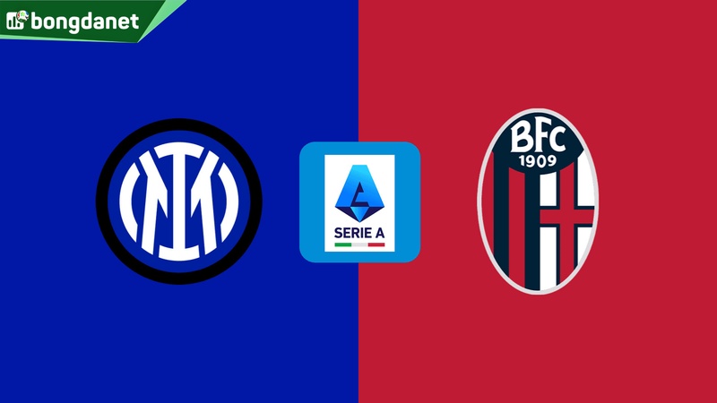 Nhận định trận đấu Inter Milan vs Bologna