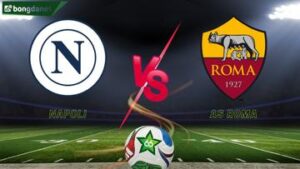 Soi kèo Napoli vs AS Roma ngày 16/02/2026 - Vòng 25 giải VĐQG Italia