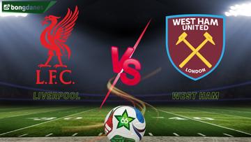 Soi kèo Liverpool vs West Ham United ngày 28/02/2026 - Vòng 28 giải Ngoại Hạng Anh