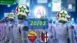 Siêu máy tính dự đoán bóng đá ngày 20/03: tâm điểm đội AS Roma gặp đội Bologna