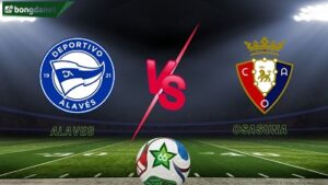 Alaves vs Osasuna