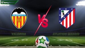 Valencia vs Atletico Madrid